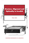 Structure, Alignment and Optimality in Swedish cover