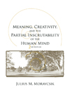 Meaning, Creativity, and the Partial Inscrutability of the Human Mind, 2nd Edition cover